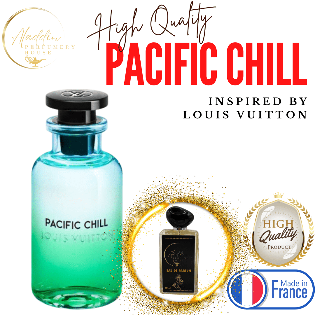 PACIFIC-CHILL-LOUIS-VUITTON-Aladdin-perfumery-house-toceni-parfumi-moski-zenski-parfumi.png PACIFIC CHILL LOUIS VUITTON